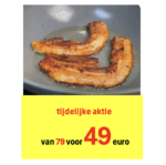 10 kilo Varkens Speklap Kant&Klaar "pittig"( voorgebraden )